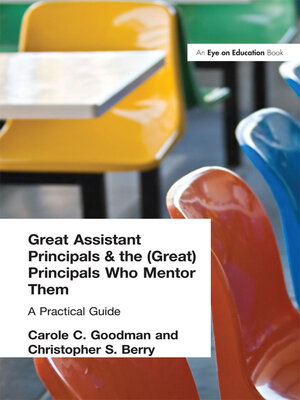 cover image of Great Assistant Principals and the (Great) Principals Who Mentor Them